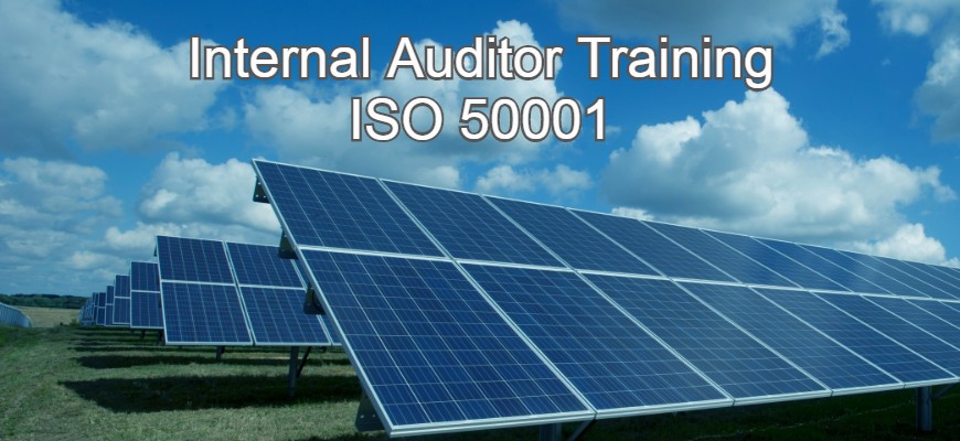 Internal Auditor Training - ISO 50001:2018 Energy Management System