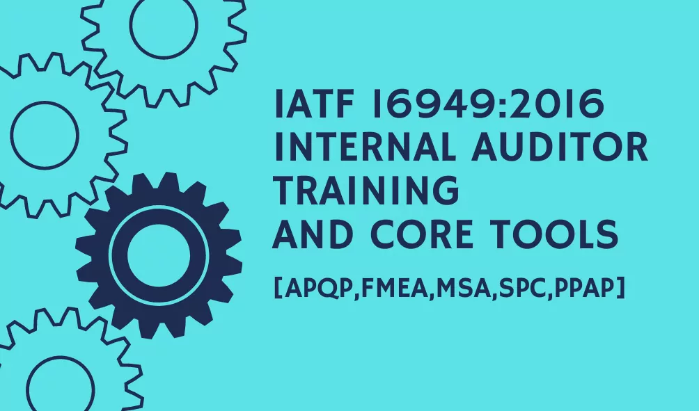 IATF 16949:2016 Internal Auditor